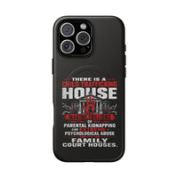 Tough Magnetic Case — 'There Is A CT House' Awareness Phone Case