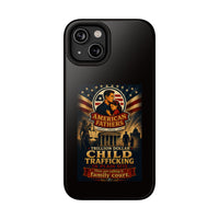 Phone Case - "American Fathers: Trillion Dollar Child Trafficking" Impact-Resistant Protective Case