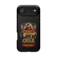 Phone Case - "American Fathers: Trillion Dollar Child Trafficking" Impact-Resistant Protective Case