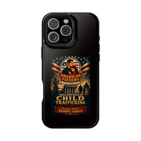 Phone Case - "American Fathers: Trillion Dollar Child Trafficking" Impact-Resistant Protective Case