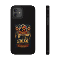 Phone Case - "American Fathers: Trillion Dollar Child Trafficking" Impact-Resistant Protective Case