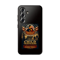 Phone Case - "American Fathers: Trillion Dollar Child Trafficking" Impact-Resistant Protective Case