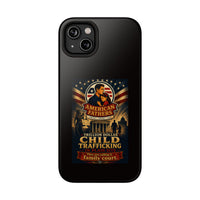 Phone Case - "American Fathers: Trillion Dollar Child Trafficking" Impact-Resistant Protective Case
