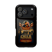 Phone Case - "American Fathers: Trillion Dollar Child Trafficking" Impact-Resistant Protective Case