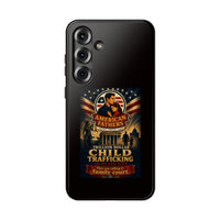 Phone Case - "American Fathers: Trillion Dollar Child Trafficking" Impact-Resistant Protective Case