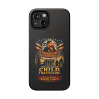 Phone Case - "American Fathers: Trillion Dollar Child Trafficking" Impact-Resistant Protective Case